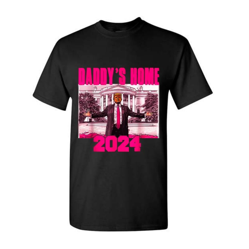 Funny Daddy's Home Trump Pink 2024, Trendy Shirt Hoodie, Sweatshirt | GrindPrints.com