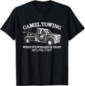 Funny Dark Humor Shirts For Men, Camel Towing Inappropriate Humor Adult Humor Camel Towing T-Shirt Menswear Casual Cotton...