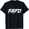 Funny Dark Humor Shirts For Men, FAFO - Find Out T-Shirt Menswear Casual Cotton Fashion Top Hoodie, Sweatshirt