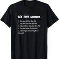 Funny Dark Humor Shirts For Men, My Five Moods Funny Sarcastic Snarky Adult Humor Pun Joke Short Sleeve T-Shirt Menswear...