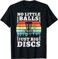Funny Disc Golf Disc Golfers No Little Balls Just Big Discs Menswear Top Underwear T-Shirts, Hoodie, Sweatshirt