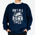Funny Don't Be A Dumb Bass Fishing Sweatshirt for Men, Fisherman Joke Pullover, Humorous Fishing Dad Top, Birthday Gifts...