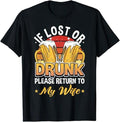 Funny Drinking Shirts, If Lost Or Drunk Return To Wife Couples T-Shirt Menswear Top | Funny Shirts For Night Out Casual...