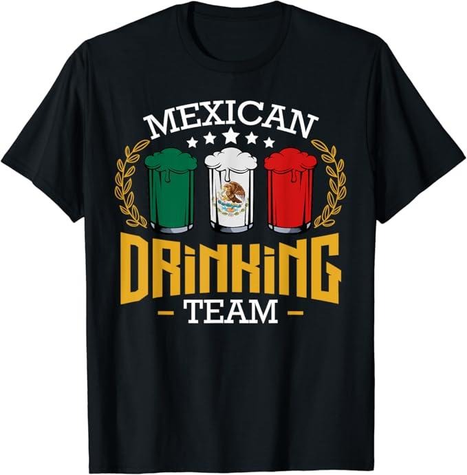 Funny Drinking Shirts, Mexican Drinking Team Mexico Flag Funny Beer Pub Party T-Shirt Menswear Top | Funny Shirts For...