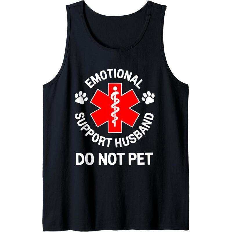 Funny Emotional Support Husband Do Not Pet Tank Top T-Shirts, Hoodie, Sweatshirt