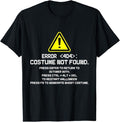 Funny Error 404 Costume Not Found Shirt, Error 404 Costume Not Found Funny Halloween T-Shirt