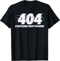 Funny Error 404 Costume Not Found Shirt, Halloween Costume Not Found T-Shirt