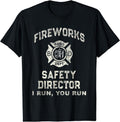 Funny FIREWORKS SAFETY DIRECTOR New Year Eve Pyro Boom Squad Cotton Short Sleeve T-Shirts, Hoodie, Sweatshirt