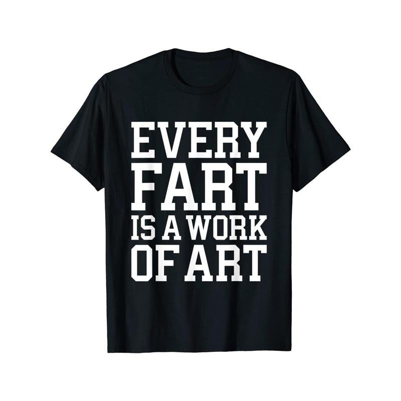 Funny Fart Cool Hilarious Sarcastic Humorous Unisex T-Shirt made in usa Hoodie, Sweatshirt | GrindPrints.com