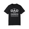 Funny Fathers Day Shirt, Gift for Dad, I'm A Dad And Engineer For Men Father Funny Gift T-Shirt