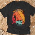 Funny Fathers Day Shirts, Gift for Dad, Best Fishing Dad Ever Fathers Day Dad Fishing T-Shirt