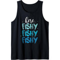Funny Fishing Here Fishy Love Summer Lake Gift Tank Top made in usa T-Shirts, Hoodie, Sweatshirt | GrindPrints.com