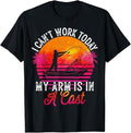 Funny Fishing Shirts, Fisherman I Can't Work Today My Arm Is in Cast Funny Fishing T-Shirt Cotton Fashion Casual Classic...