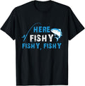 Funny Fishing Shirts, Funny Fisherman HereFishyFishyFishy Fishing T-Shirt Cotton Fashion Casual Classic Hoodie, Sweatshirt