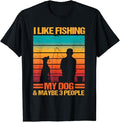 Funny Fishing Shirts, I Like Fishing My Dog And Maybe 3 People Funny Sarcasm T-Shirt Cotton Fashion Casual Classic...