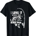 Funny Fishing Shirts I Love When She Bends Over Funny Fishing Quote Cotton Casual Classic T-Shirts, Hoodie, Sweatshirt