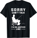 Funny Fishing Shirts, Sorry Can't Talk I'm On Another Line - Funny Fishing T-Shirt Cotton Fashion Hoodie, Sweatshirt