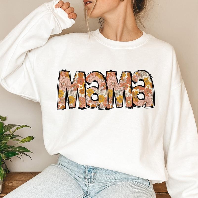 Funny Floral Mama Sweatshirt, Floral Mama Sweatshirt, Spring Mama Sweatshirt, Spring sublimation, Flowers mama...