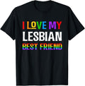 Funny Friend Shirts, Gift For Gay Best Friend, I Love My Lesbian Best Friend Rainbow LGBQT Gay Pride Month T-Shirt Top...