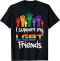 Funny Friend Shirts, Gift For Gay Best Friend, I Support My LGBT Friends Gay Pride LGBTQ Straight Ally T-Shirt Top Casual...