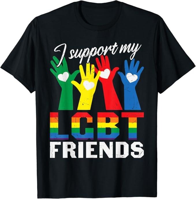 Funny Friend Shirts, Gift For Gay Best Friend, I Support My LGBT Friends Matching Best Friends Pride Gay T-Shirt Top...