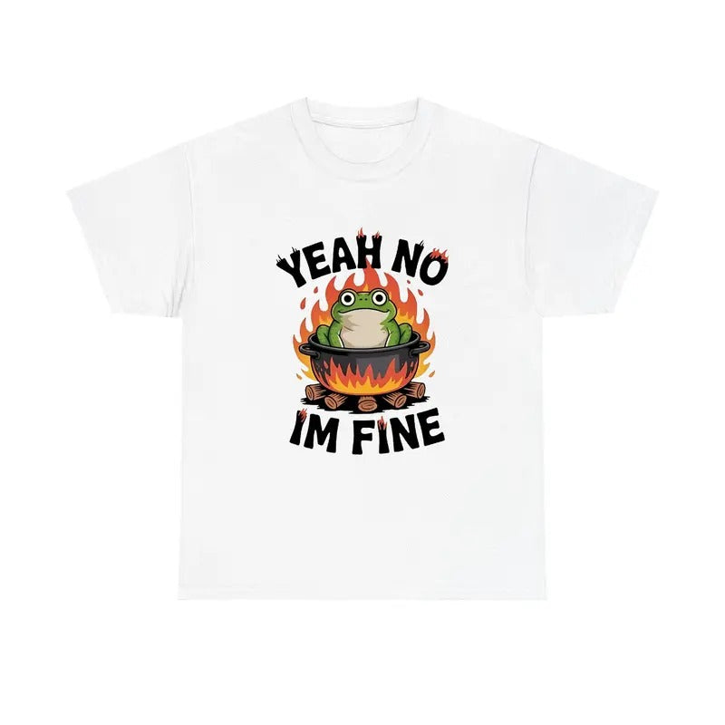 Funny Frog Yeah No I'm Fine Tee, Animal Meme Silly Frog Shirt Hoodie, Sweatshirt | GrindPrints.com