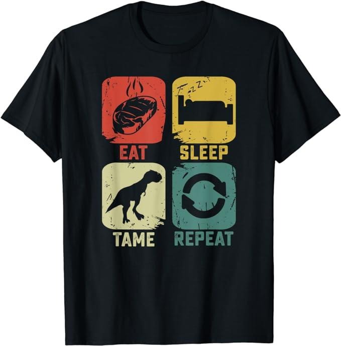 Funny Gamer Shirts Gamers Eat Sleep Tame Repeat Dinosaur Gaming Geek Funny Gamer Menswear Top Casual Classicstyle{N002}2 T-Shirts, Hoodie, Sweatshirt