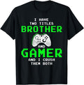 Funny Gamer Shirts Gamers Funny Gaming Brothers Gamer Teen Short Sleeve Menswear Casual Classic T-Shirts, Hoodie, Sweatshirt