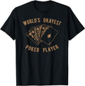 Funny Gamer Shirts Gamers Funny Worlds Okayest Poker Player Menswear Casual Classic T-Shirts, Hoodie, Sweatshirt