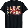 Funny Gamer Shirts, Special Gifts For Gamers, I Love It When My Mom Lets Me Play Video Games Gaming Funny T-Shirt...