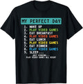 Funny Gamer Shirts, Special Gifts For Gamers, My Perfect Day Play Video Games Funny Gamer Men Boys T-Shirt Menswear Top...