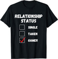 Funny Gamer Shirts, Special Gifts For Gamers, Relationship Status Single Taken Gamer, Funny Gaming Lover T-Shirtt...