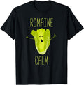 Funny Gardening Pun Romaine Calm Gardener Gift T-Shirt Hoodie, Sweatshirt | GrindPrints.com