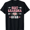 Funny Grandma Shirt, Gift For Grandmother, Best Grandma Ever Funny Grandmother T-Shirt Casual Cotton Top Hoodie, Sweatshirt