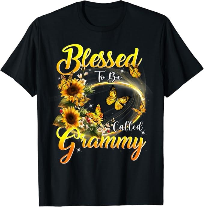 Funny Grandma Shirt, Gift For Grandmother, Blessed To Be Called Grammy T-Shirt Casual Cotton Top Hoodie, Sweatshirt