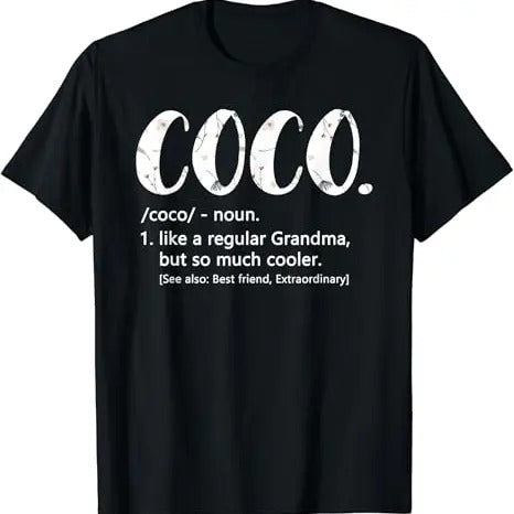 Funny Grandma Shirt, Gift For Grandmother, Cute Grandma Coco T-Shirt Casual Cotton Top Hoodie, Sweatshirt | GrindPrints.com