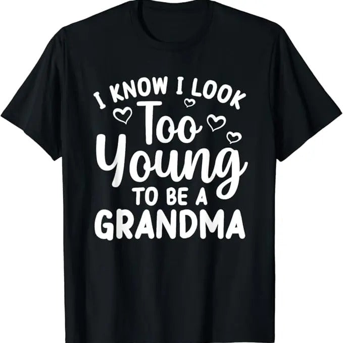 Funny Grandma Shirt, Gift For Grandmother, Funny Grandma To Be Art T-Shirt Casual Cotton Top Hoodie, Sweatshirt