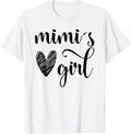 Funny Grandma Shirt, Gift For Grandmother, Funny Matching Mimi Girl for Grandma White Girl Mother's Day T-Shirt Casual...