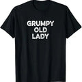 Funny Grandma Shirt, Gift For Grandmother, Grumpy Old Lady T-Shirt Casual Cotton Top Hoodie, Sweatshirt | GrindPrints.com