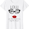 Funny Grandma Shirt, Gift For Grandmother, Lolli Like a Normal Grandma Only More Awesome Glasses Face T-Shirt Casual...