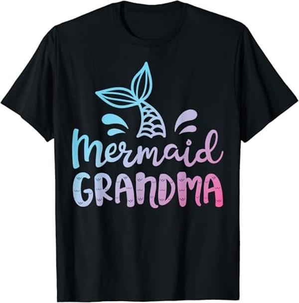 Funny Grandma Shirt, Gift For Grandmother, Mermaid Grandma Funny Grandmother Family Matching Birthday T-Shirt Casual...