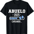 Funny Grandpa Shirt, Gift For Grandfather, Abuelo 2025 Cargando T-Shirt Menswear Casual Cotton Top Hoodie, Sweatshirt