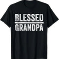 Funny Grandpa Shirt, Gift For Grandfather, Blessed Grandpa Dad Granddad Funny Vintage T-Shirt Menswear Casual Cotton Top...