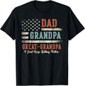 Funny Grandpa Shirt, Gift For Grandfather, Dad Grandpa Great Grandpa I Just Keep Getting Better T-Shirt Menswear Casual...