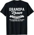 Funny Grandpa Shirt, Gift For Grandfather, Grandpa Knows Everything T-Shirt Menswear Casual Cotton Topstyle{n002}3...