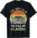 Funny Grandpa Shirt, Gift For Grandfather, I'm Not Old I'm Classic Funny Car Graphic T-Shirt Menswear Casual Cotton Top...