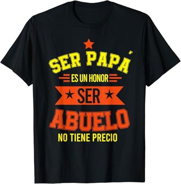 Funny Grandpa Shirt Grandfather Ser Papa Es Un Honor Ser Abuelo No Tiene Precio Menswear Casual Cotton Top T-Shirts, Hoodie, Sweatshirt