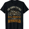 Funny Grandpa Shirt, Gift For Grandfather, Some Grandpas Play Bingo Real Grandpas Ride Motorcycles T-Shirt Menswear...
