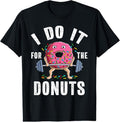 Funny Gym Weightlifting Bodybuilding Deadlift Workout Donut T-Shirt Hoodie, Sweatshirt | GrindPrints.com