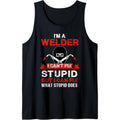 Funny Im A Welder Gift Welding Wedding Supplies for Men Dad Tank Top T-Shirts, Hoodie, Sweatshirt | GrindPrints.com